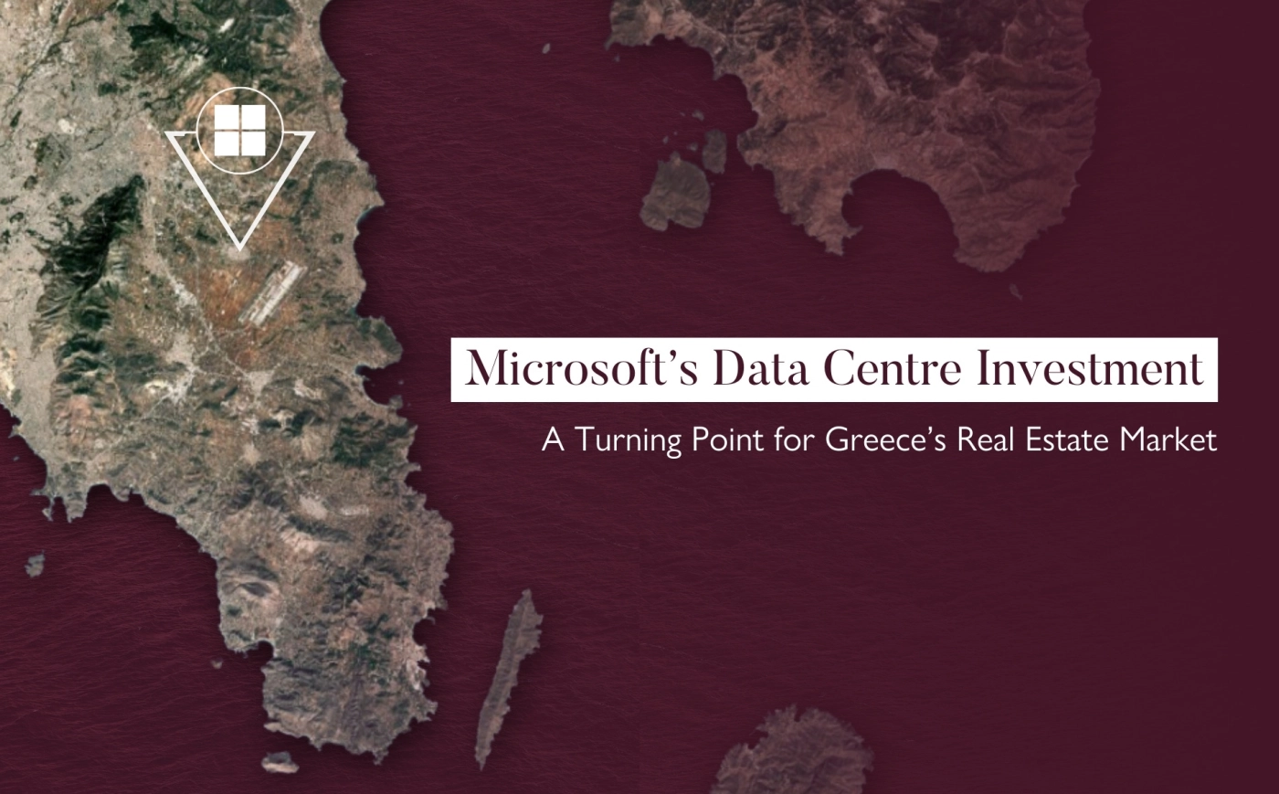 Microsoft’s Data Centre Investment: A Turning Point for Greece’s Real Estate Market