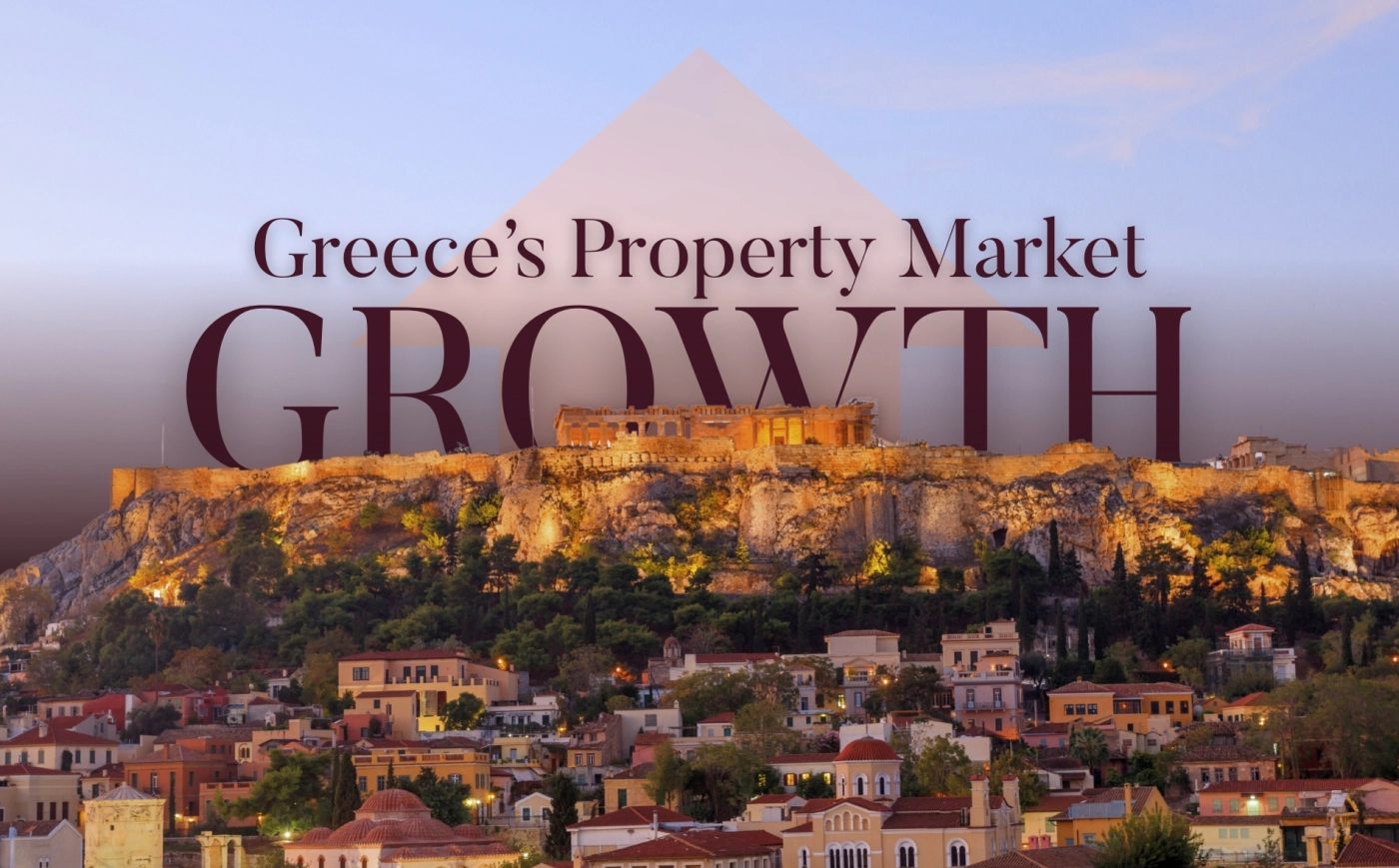Why Greece's Property Market Keeps Growing and What It Means for Investors