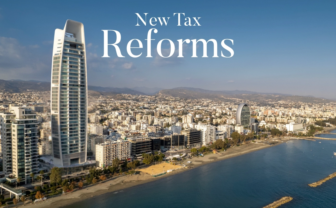 Cyprus Tax Reform 2026: What Changes for Investors and New Residents
